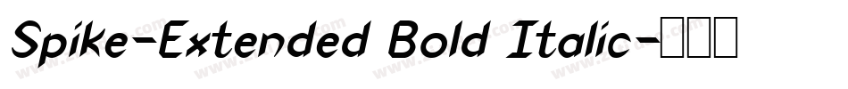 Spike-Extended Bold Italic字体转换